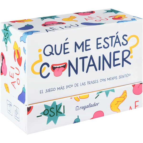 Que Me Estás Container 